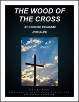 The Wood Of The Cross SATB choral sheet music cover